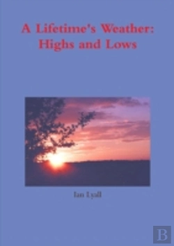 Bertrand.pt - A Lifetime'S Weather: Highs And Lows