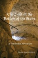A Light At The Bottom Of The Stairs: A Thisseldar Adventure