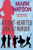 A Light-Hearted Look At Murder