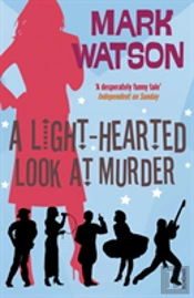 A Light-Hearted Look At Murder