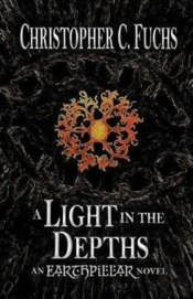 A Light In The Depths: An Earthpillar No