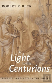 A Light To The Centurions