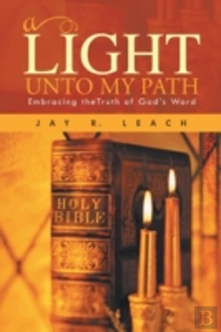 Bertrand.pt - A Light Unto My Path: Embracing Thetruth Of God'S Word