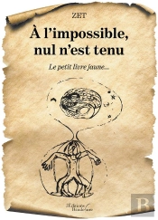 À L'Impossible, Nul M'Est Tenu