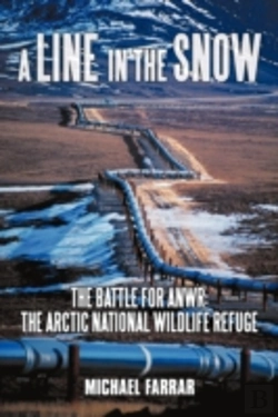 Bertrand.pt - A Line In The Snow: The Battle For Anwr: