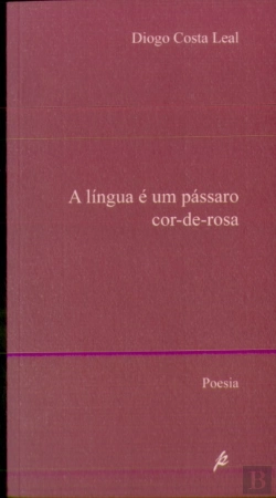Bertrand.pt - A Língua é Um Pássaro Cor-de-Rosa
