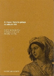 A Lingua Literaria Galega No Século Xix