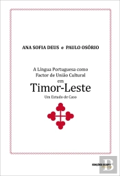 A Língua Portuguesa como Factor de União Cultural em Timor-Leste