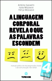 A Linguagem Corporal Revela o que as Palavras Escondem