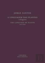 A Linguagem das Plantas | The Language of Plants