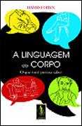 A Linguagem do Corpo
