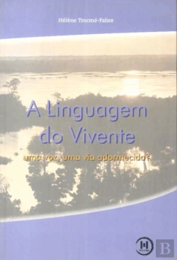 Bertrand.pt - A Linguagem do Vivente
