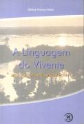 A Linguagem do Vivente