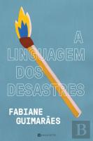 A Linguagem dos Desastres