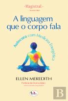 A Linguagem que o Corpo Fala