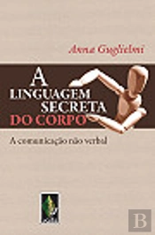 A Linguagem Secreta do Corpo