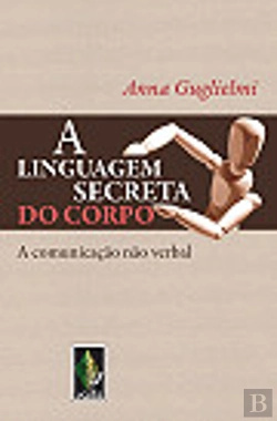 Bertrand.pt - A Linguagem Secreta do Corpo