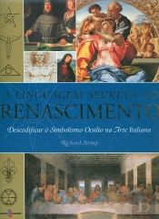 A Linguagem Secreta do Renascimento