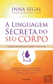 A Linguagem Secreta do Seu Corpo
