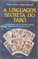 A Linguagem Secreta do Tarô + 22 Cartas