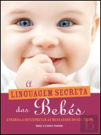 A Linguagem Secreta dos Bebés