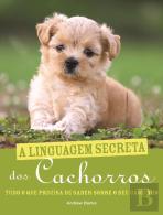 A Linguagem Secreta dos Cachorros