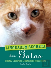 A Linguagem Secreta dos Gatos