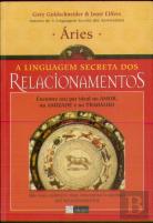 A Linguagem Secreta dos Relacionamentos - Áries