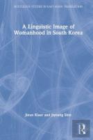 A Linguistic Image Of Womanhood In South Korea
