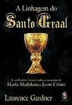 Bertrand.pt - A Linhagem do Santo Graal