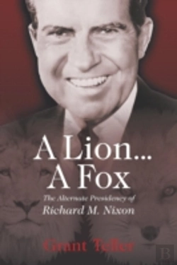 Bertrand.pt - A Lion . . . A Fox: The Alternate Presid