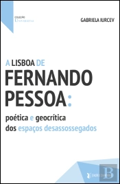 A Lisboa de Fernando Pessoa