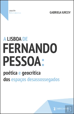 Bertrand.pt - A Lisboa de Fernando Pessoa