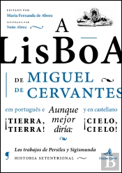 A Lisboa de Miguel de Cervantes