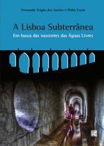A Lisboa Subterrânea