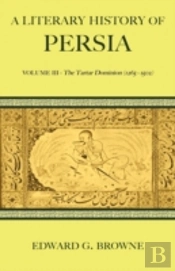 A Literary History Of Persia