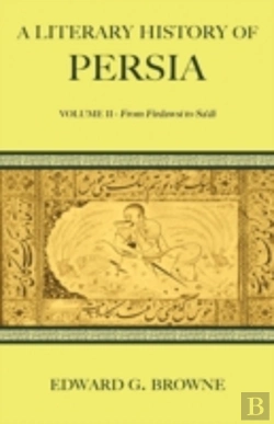 Bertrand.pt - A Literary History Of Persia