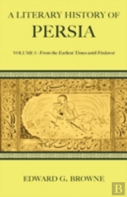 Bertrand.pt - A Literary History Of Persia
