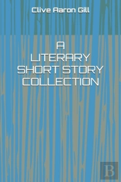 A Literary Short Story Collection