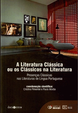 Bertrand.pt - A Literatura Clássica ou os Clássicos na Literatura
