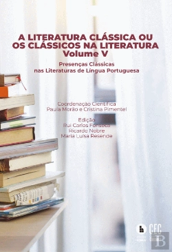 Bertrand.pt - A Literatura Clássica ou os Clássicos na Literatura - Volume V