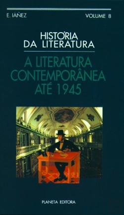Bertrand.pt - A Literatura Contemporânea até 1945