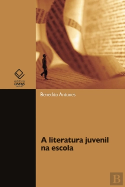 Bertrand.pt - A Literatura Juvenil Na Escola