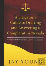 A Litigator'S Guide To Drafting And Answering A Complaint In Nevada