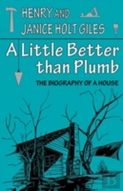 A Little Better Than Plumb