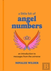 A Little Bit Of Angel Numbers