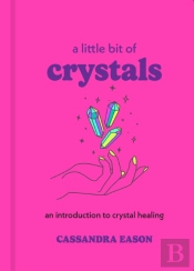 A Little Bit Of Crystals