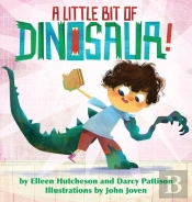 A Little Bit Of Dinosaur