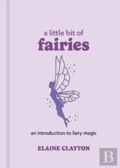 A Little Bit Of Fairies