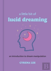 A Little Bit Of Lucid Dreaming